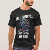 Grappig 6e klas Afstuderen Roll Credits We Out Tea T-shirt (Voorkant)