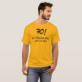 Grappig 70 jaar oud verjaardag T-shirt