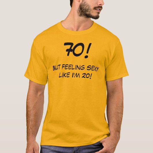 Grappig 70 jaar oud verjaardag T-shirt (Voorkant)