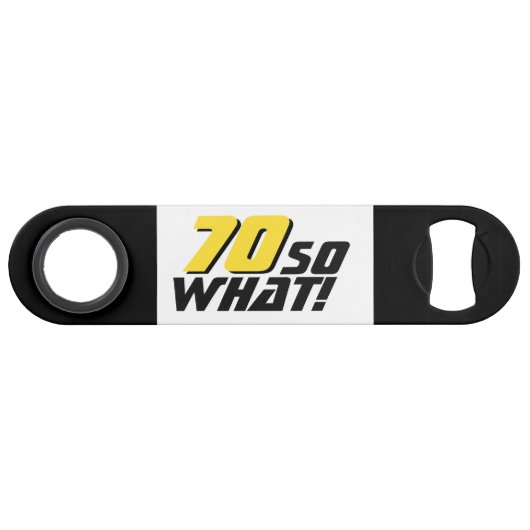 Grappig 70, wat Quote 70th Birthday Speed Flessenopener (Achterkant Horizontaal)