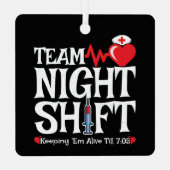 Grappig 7:05 Team Nachtdienst Verpleegster Waarder Metalen Ornament (Achterkant)
