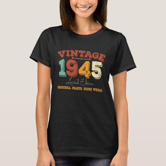 Grappig 80 jaar oud 1945 80ste verjaardagscadeau t-shirt (Voorkant)