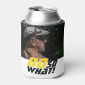 Grappig 80, wat Quote Foto 80th Birthday Blikjeskoeler (Blikje Voorkant)