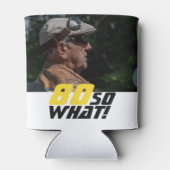 Grappig 80, wat Quote Foto 80th Birthday Blikjeskoeler (Achterkant)