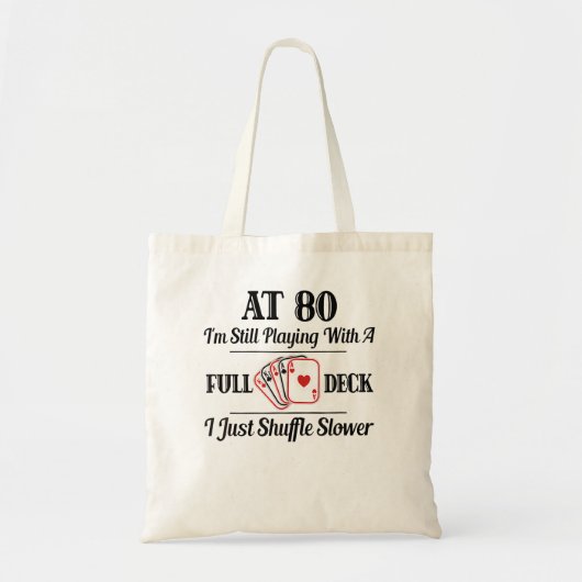 Grappig 80e verjaardagscadeau T Shirt - 80 jaar ou Tote Bag (Voorkant)