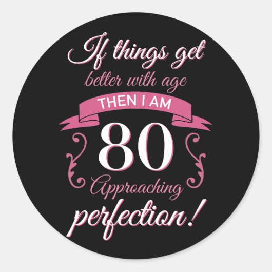 Grappig 80th Birthday 'Perfection' Ronde Sticker (Voorkant)