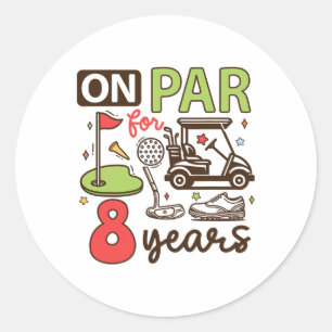 Grappig 8e Verjaardag Golf Shirt 8 Jaar Oude Golfe Ronde Sticker