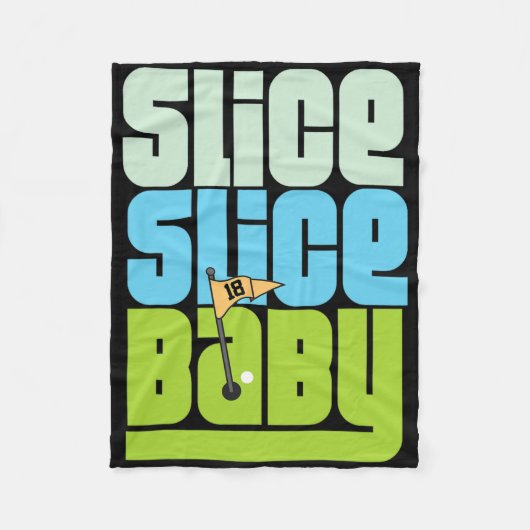 Grappig 90's Pun Slice Slice Baby Golf T-shirt  Fleece Deken (Voorkant)