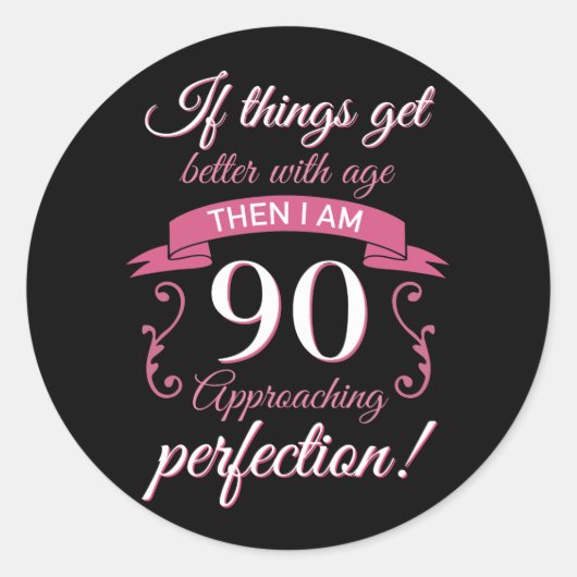 Grappig 90th Birthday 'Perfection' Ronde Sticker (Voorkant)