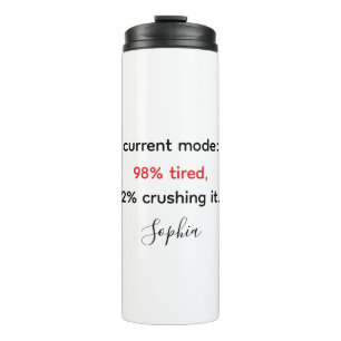 Grappig "98% moe, 2% verplettert het thermosbeker