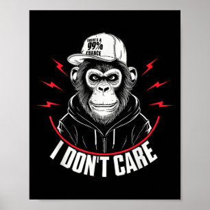 Grappig Aap Er is een kans van 99% dat het me niet Poster