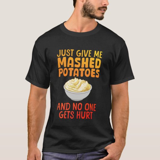 Grappig Aardappelpuree Design voor Mannen Vrouwen T-shirt (Voorkant)