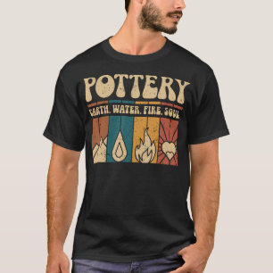 Grappig Aarde Water Vuur Ziel Klei Keramiek Potten T-shirt
