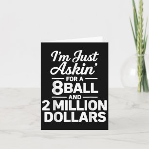 Grappig acht bal en 2 miljoen dollar citaat kaart