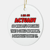 Grappig actuaris.. Twijfel er aan Keramisch Ornament (Links)