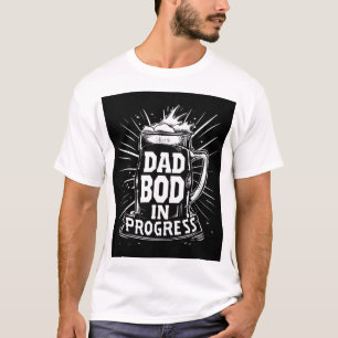 Grappig Ad Body in Progress Typografie T-Shirt Des