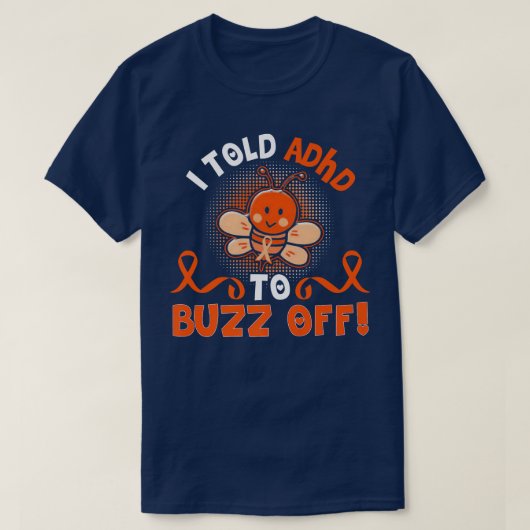 Grappig ADHD bee dat ik ADHD vertelde om Gift Warr T-shirt (Design voorkant)