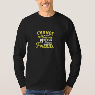 Grappig afscheid Tandheelkundige Hygiëniste Tandar T-shirt