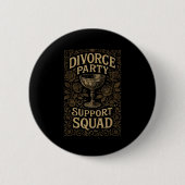 Grappig afscheidspartij Suprt-squad-viering Mannen Ronde Button 5,7 Cm (Voorkant)