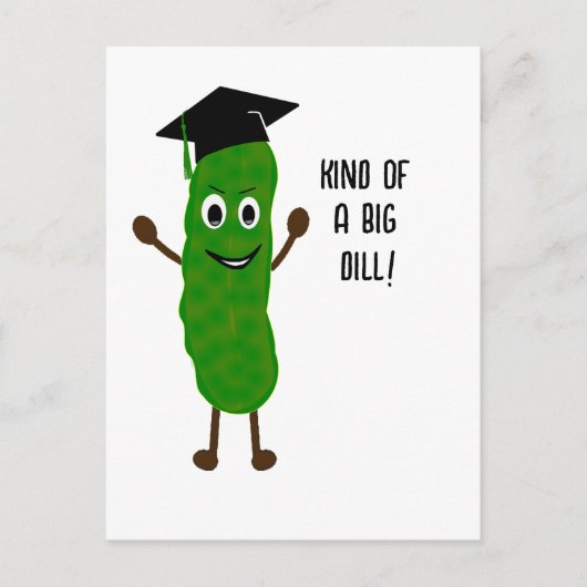 Grappig Afstuderen Big Dill Pickle Kaart | Afstude (Voorkant)