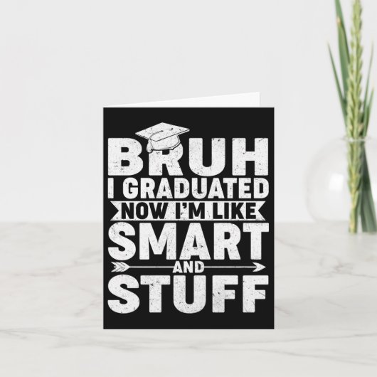 Grappig Afstuderen Shirt – Bruh I Afgestudeerd Sma Kaart (Voorkant)