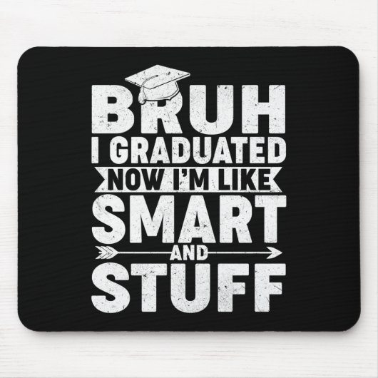 Grappig Afstuderen Shirt – Bruh I Afgestudeerd Sma Muismat (Voorkant)