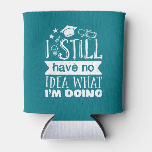 Grappig Afstuderen van de School Geen idee wat ik  Blikjeskoeler (Voorkant)