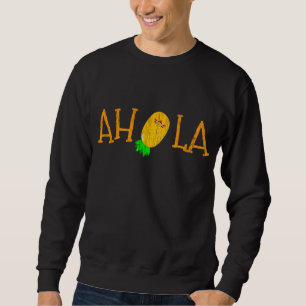 Grappig AHOLA Aloha Ananas Hawaiian Fruit Trui