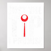 Grappig alleen de tip die ik beloof poolspeler bil poster (Voorkant)