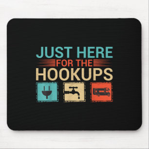 Grappig, alleen hier voor de hookups Campingliefhe Muismat