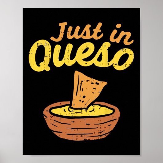 Grappig alleen in kaas Queso Cinco De Mayo Nacho M Poster (Voorkant)