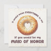 Grappig Alles Bagel Maid of Honor Voorstel (Voorkant)