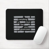 Grappig alles goed vertrouw uw regering humor muismat (Met muis)