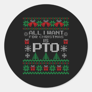 Grappig Alles Wat Ik Voor Kerstmis Wil Is Pto Matc Ronde Sticker