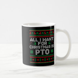 Grappig Alles Wat Ik Wil Met Kerstmis Is Pto Match Koffiemok