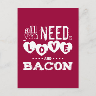Grappig alles wat je nodig hebt is liefde en bacon briefkaart