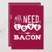 Grappig alles wat je nodig hebt is liefde en bacon kaart (Voorkant / Achterkant)