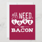 Grappig alles wat je nodig hebt is liefde en bacon kaart (Voorkant)
