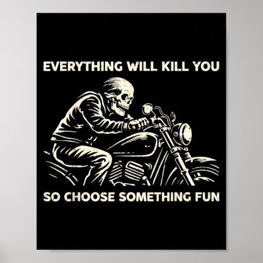Grappig Alles Zal Je Doden Kies Iets Poster (Voorkant)