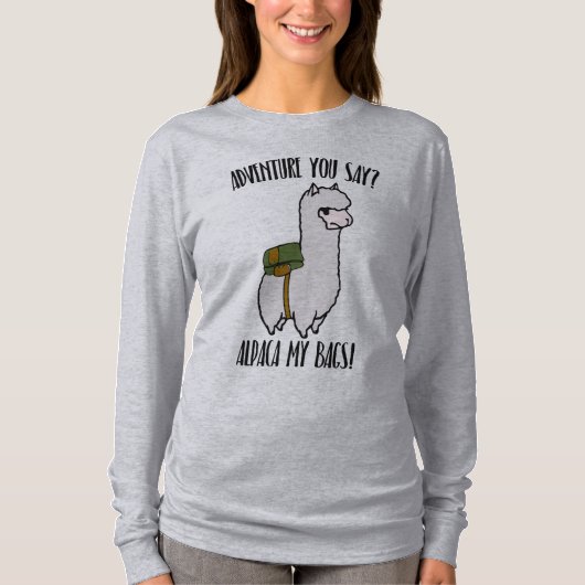 Grappig Alpaca Adventure dat je zegt? Alpaca My Ba T-shirt (Voorkant)