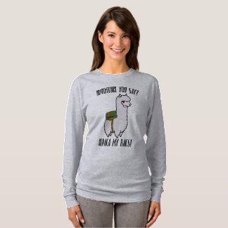 Grappig Alpaca Adventure dat je zegt? Alpaca My Ba T-shirt