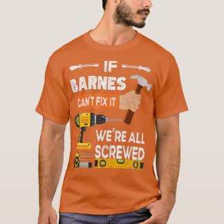 Grappig als Barnes het niet kan repareren... T-shirt