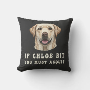 Grappig Als Chloe Je Gebeten Heeft Moet Je Labrado Kussen