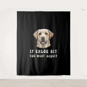 Grappig Als Chloe Je Gebeten Heeft Moet Je Labrado Wandkleed
