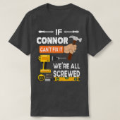 Grappig als Connor het niet kan oplossen... dat ni T-shirt (Design voorkant)