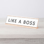 Grappig als een baas Witte bureauquote Bureau Naambordje (Voorkant)