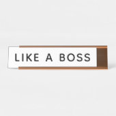 Grappig als een baas Witte bureauquote Bureau Naambordje (Voorkant)