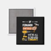 Grappig als Fernando het niet kan repareren, kan h Magneet (Voorkant / Achterkant)