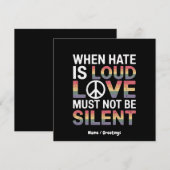Grappig als haat luid is, moet liefde niet zwijgen kaart (Voorkant / Achterkant)