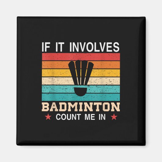 Grappig als het gaat om badminton, tel me in, retr magneet (Voorkant)